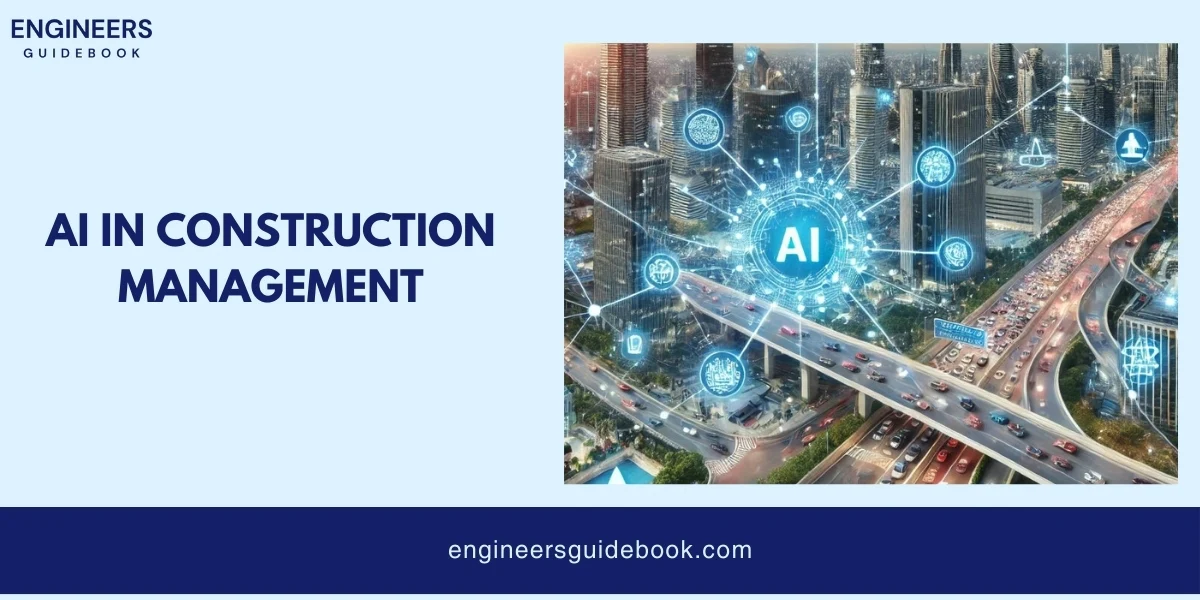 Ai in engineering, how ai is transforming engineering 5 Ai in construction management