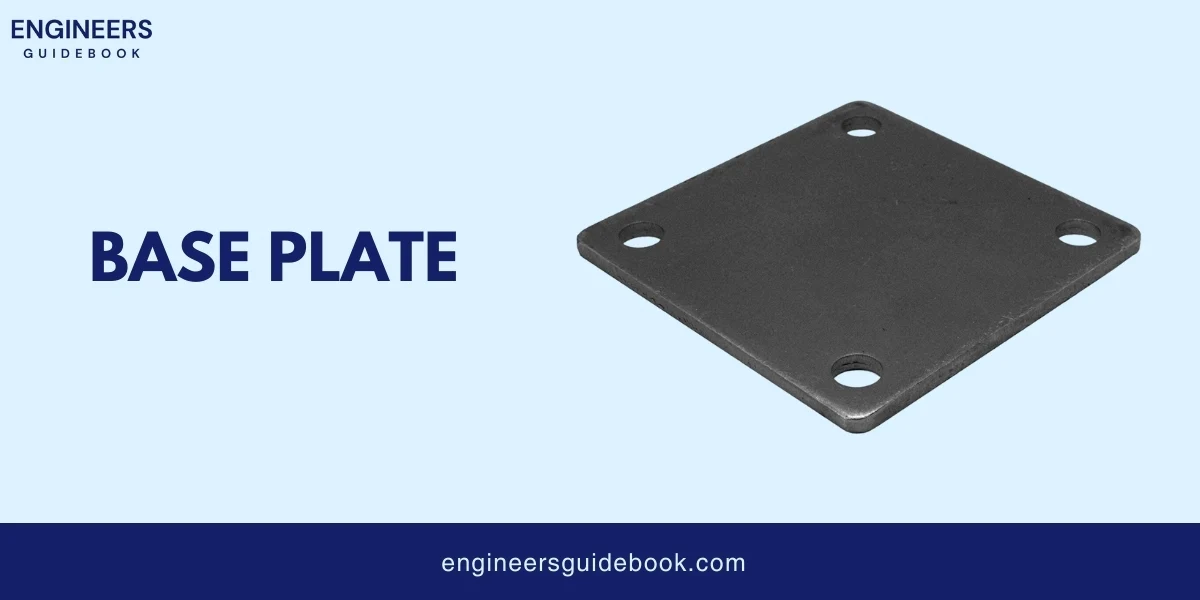 Centrifugal pumps | working, formulas & applications | 11 Base plate