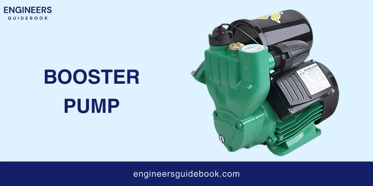 Types of pumps | a comprehensive guide for engineers 15 Booster pumps (engineers guidebook )