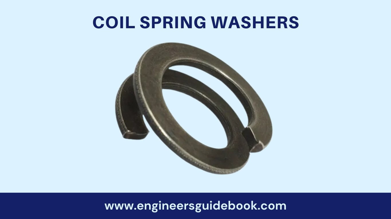 Spring washers: types, uses and applications 8 Coil spring washers