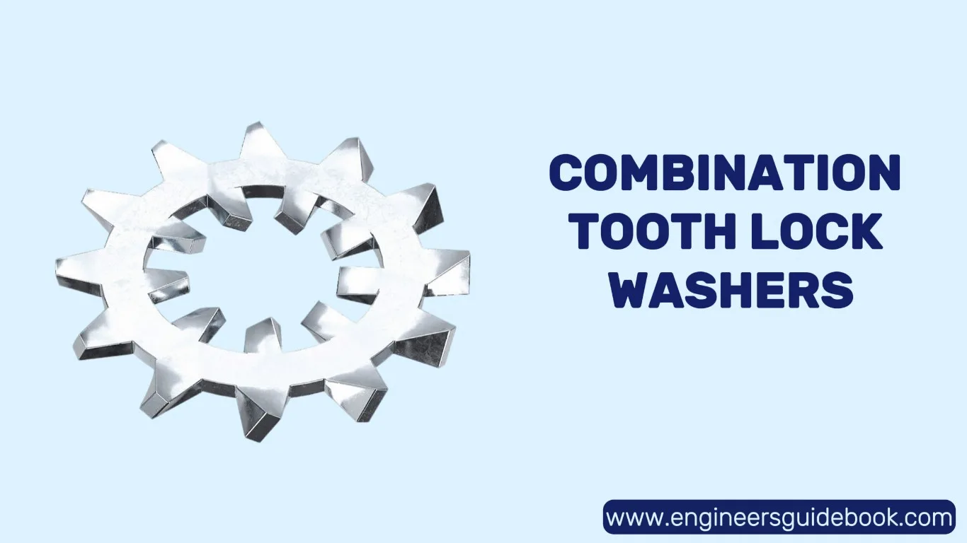 What are lock washers? When should lock washers be used? 5 Combination tooth lock washers