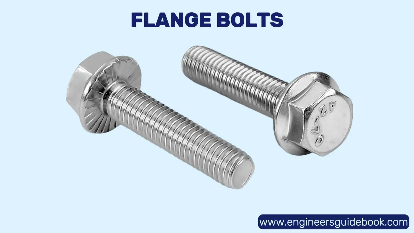 20 types of bolts | advantages and applications | 6 Flange bolts