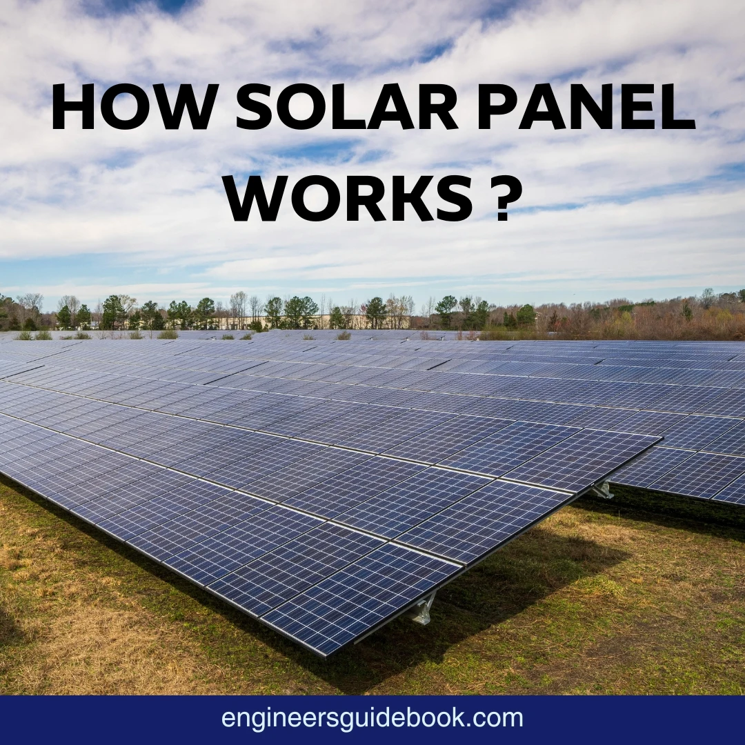 How Solar Panel Works? A Comprehensive Guide