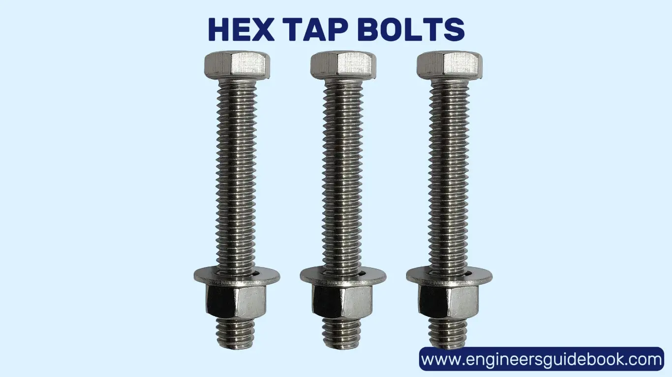 20 types of bolts | advantages and applications | 19 Hex tap bolts