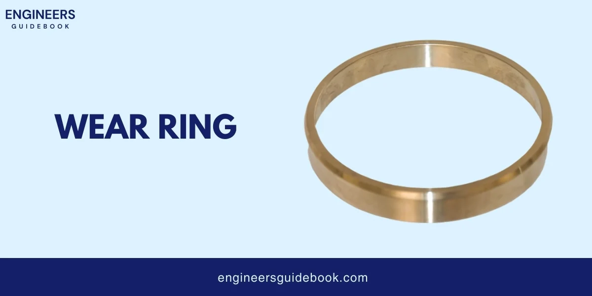 Centrifugal pumps | working, formulas & applications | 9 Wear ring