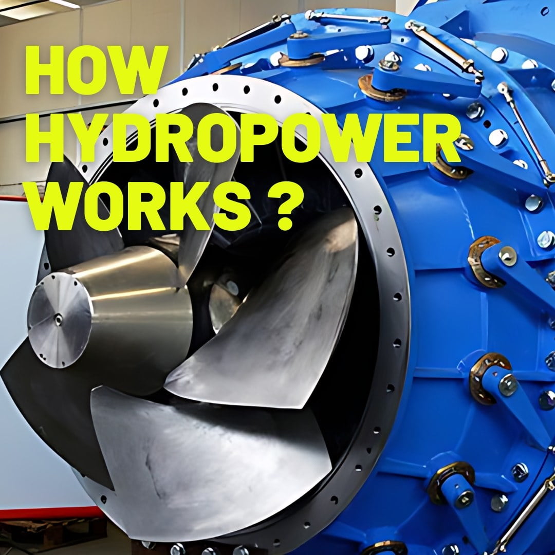 How hydropower works | a comprehensive guide for engineers | 1 How hydropower works
