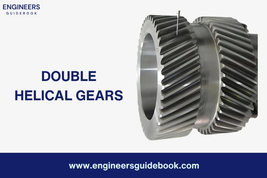Double helical gears